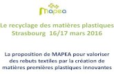 Le recyclage des matières plastiques Strasbourg …recyclage-plastique.com/wp-content/uploads/2016/03/...2016/03/17  · es matière s PLASTIG RAY M12-M18 Impact s environ nement