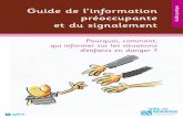 Guide de l’information préoccupante Guide pratique et du ...cdn.citoyens.com/files/2014/02/signaler_un_enfant... · dans le Val-de-Marne. La collaboration de tous les adultes impliqués