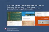 L’Annuaire hydrologique de la Suisse fête ses 100 ans...1 L’Annuaire hydrologique de la Suisse fête ses 100 ans L’annuaire hydrologique au fil du temps : formats et contenus