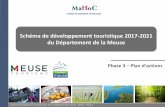 Schéma de développement touristique 2017-2021 du ......Schéma de Développement Touristique 2017-2021 du Département de la Meuse - MaHoC – Phase 3 3 Ce que l’on veut être