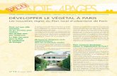 développer le végétal - Urbanisme Paris et Métropole du Grand Paris · 2017-09-15 · sera de 100 m2. En cas d’impossibilité il aura le choix entre la réalisation de 200 m2
