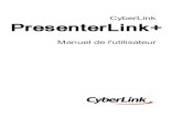 Aide du mode PC de CyberLink PresenterLink+download.cyberlink.com/ftpdload/user_guide/... · par exemple, Skype, Google Hangouts, etc. Voir Configurer PresenterLink+ pour les services