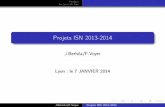 Projets ISN 2013-2014 - Freezozomaths.free.fr/isn/projets isn.pdf · Projets Le jour du bac Projets ISN 2013-2014 J.Berhila/F.Voyer Lyon : le 7 JANVIER 2014 J.Berhila/F.Voyer Projets