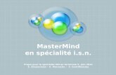 MasterMind en spécialité i.s.n. - ISN - fiches d'activitéisn.fil.univ-lille1.fr/projets/mastermind/Documents/Mastermind.pdf · Projet pour la spécialité ISN en terminale S, juin