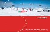 Rapport annuel 2014/15 - Swiss-Ski · 2017-09-21 · tourné en boucle lors des remises de médailles : en effet, Amélie Reymond a remporté cinq courses sur six en Suisse et Bastien