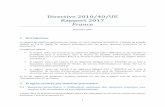 Directive 2010/40/UE Rapport 2017 France · 2018-06-01 · Rapport 2017 France Novembre 2017 1 Introduction e appot est étali en appliation de l’atile 17.3 de la dietive 2010/40/UE.