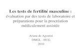 Les tests de fertilité masculine...Les tests de fertilité masculine : évaluation par des tests de laboratoire et préparations pour la procréation médicalement assistée Ariane