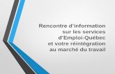 d’Emploi-Québec et votre réintégration au marché du travailcreca.net/SAE.pdf · domicile et qui veulent embaucher des candidats flexibles, sérieux et fiables tels que les candidats