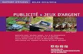 PUBLICITÉ JEUX D’ARGENT - ARPP – Autorité de ... · Partenariat ARPP/Autorité de Régulation des Jeux en Ligne Le 23 mai 20133, les deux autorités signaient une convention
