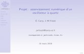 J.-M Friedt & al Projet : asservissement num erique d’un oscillateur a quartzjmfriedt.free.fr/Projet_seance3.pdf · 2020-02-19 · Projet : asservissement num erique d’un oscillateur