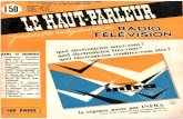 Le HAUT-PARLEUR n°1103 15 Septembre 1966 · de 3.000 fran.cs 142; rue M(}ntmartre PARIS (a') PUBLICITE Pour la publici!é el les peUlell annonce. .'adresser à SOCIETE AUXILIAIRE