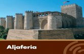 Cortes de Aragón - Parlamento: Cortes de Aragón - Aljafería · 2013-11-20 · Après la conquête de Saragosse par Alphonse Ier le Batailleur en 1118, commença l’étape chré-
