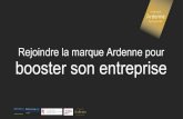 Rejoindre la marque Ardenne pour booster son entrepriserencontres.visitardenne.com/wp-content/uploads/2017/Rejoindre_la_… · Réseaux sociaux, objectifs • Augmenter le nombre
