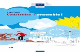 EUROPE Construire + ensemblebloc-note.ac-reunion.fr/9740409b/files/2020/05/construire-ensemble.pdf · 1951 La CECA 6 Les pères de l’Europe L’idée de construire une Europe unie