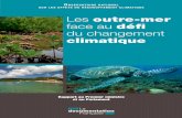 Les outre-mer face au défi du changement …...Impacts du changement climatique dans les îles subantarctiques, rapport technique. n 2, Onerc, mai 2009. Prise en compte de l’élévation