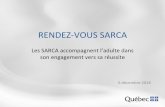 RENDEZ-VOUS SARCA...2018/06/12  · Plan de la rencontre 1. Les rôles des SARCA 2. Le programme d’études Engagement vers sa réussite (EVR)3. Les services éducatifs complémentaires