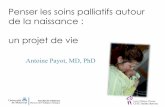 Penser les soins palliatifs autour de la naissance : un ... · Antoine Payot, MD, PhD. MORTALITÉ NÉONATALE AU QUÉBEC Introduction. 2 1 4.3. Importance de la population des moins
