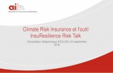 Climate Risk Insurance et l'outil InsuResilience Risk Talk · l'épargne et la micro-assurance Tirer parti de l'habitude des femmes d'épargner pour gérer les risques induits par
