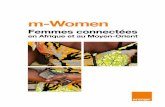 m-Women - RSE et PED€¦ · développement socio-économique durable. En Afrique comme au Moyen-Orient, la femme est le pivot de la famille. Santé, alimentation, agriculture, éducation,