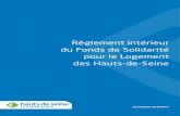 Règlement intérieur du Fonds de Solidarité pour le ... · famille résidant ou emménageant dans les Hauts-de-Seine « éprouvant des difficultés particulières en raison notamment
