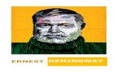 Ernest Hemingway - rbv.biblioteche.it · Hemingway, Ernest Ernest Hemingway: un tableau synoptique de la vie et des oeuvres d'Ernest Hemingway et des événements littéraires de
