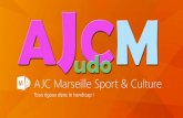 AJC Marseille Sport & Culture · 2016-05-28 · AJC Marseille Sport & Culture Author: AJC Marseille Sport Created Date: 3/17/2015 6:10:06 PM ...