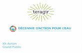 Kit Action Grand Public - Parisecologie.com · 2019-01-10 · Elles s’assurent de la qualité de l’eau d’alimentation, de la qualité des eaux de baignade, mais aussi de la