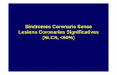 Síndromes Coronaris Sense Lesions Coronaries ... · Lesions Coronaries Significatives (SLCS,