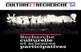 Recherche culturelle et sciences participatives · Ces approches nouvelles sont un atout majeur pour la construction d’un modèle de société plus durable et plus inclusif. Pour