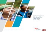 RAPPORT ANNUEL 2012 - L’ANCV œuvre pour favoriser le ... · de Chèques-Vacances, les 26 100 clients (Comités d’entreprise, organismes sociaux et entreprises), les 170 000 professionnels