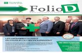 Septembre 2012 FolioFolio · 2012-09-21 · Septembre 2012 UNE CAISSE D’ENVERGURE 18 916 membres 73 employés 500 millions de dollars d’actif 1 milliard de dollars de volume d’affaires