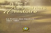 La Police des liqueurs : 1921-1961 - Sûreté du Québec...aux hommes d’Al Capone au cours de plusieurs de ses enquêtes dans les années 1920-1930, notamment dans le Bas-Saint-Laurent