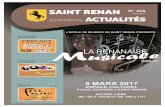 Saint Renan Actualités mars 2017 1 · un film retraçant les actions 2016 sur la commune. Le contenu de ce film nous montre à quel point les activités portées par les actions