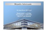 Dr Jean-Pierre MULKAY IRIS Hepato-gastro-enterology Free ... 11 18 Hepatite fulmin… · individu préalablement « normal » dans les 6 mois qui suivent l’apparition des symptômes.
