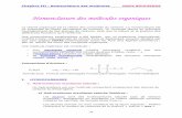 Nomenclature des molécules Nomenclature des molécules ...fsac.weebly.com/uploads/1/1/1/3/11138722/chimie_orga.pdf · 100 Hectane C100 H202 Hectyle C100 H201 - b) Hydrocarbures acycliques