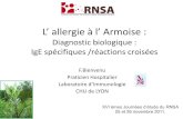 L’ allergie à l’ Armoise · 2018-12-18 · L’allergie au pollen d’Armoise (Artemisia vulgaris) •L’allergie au pollen d’Armoise touhe 10-14% des patients polliniques