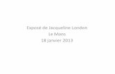 Exposé de Jacqueline London Le Mans 18 janvier 2013 · L'Association Française pour la Recherche sur la Trisomie 21 (AFRT) a été créée au début des années 1990 par un groupe