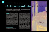 SCHIZOPHRÉNIE ET RELATION À L'AUTRE Schizophrénie et trou moindre calcul mental pourtant telle-ment plus simple en termes de proces-sus cognitif. Cette facilité naturelle est d’ailleurs