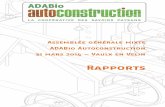 Assemblée générale mixte ADABio …...Assemblée Générale, lundi 31 mars 2014, Vaulx-en-Velin 7/50 ADABio Autoconstruction a construit son offre de services - une traque d’innovation