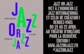 JAZZ OR JAZZ MET À L’HONNEUR LE JAZZ INTERNATIONAL ET ... · festival 2017 19-22 avril thÉÂtre d’orlÉans jazz or jazz met À l’honneur le jazz international et celui de