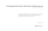 Configuration de vRealize Automation - vRealize ... Configuration de vRealize Automation vRealize Automation