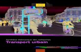 Synthèse thématique des recherches: Transport urbain · solutions exigent des innovations à l'interface entre transport, énergie et TIC, au niveau tant de la recherche-développement