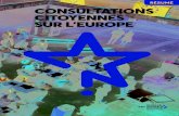 CONSULTATIONS CITOYENNES SUR Lâ€™EUROPE 2 Rأ‰SUMأ‰ Lâ€™initiative des consultations citoyennes sur lâ€™Europe