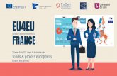 FRANCE EU4EU - Université de Lille · 2019-09-02 · LE PROJET EU4EU FRANCE Le réseau EU4EU France est un réseau de 11 établissements d’enseignement supérieur* qui attribue