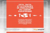 CETA, TAFTA ET LE PRIN CIPE DE PRÉ CAUTION DE L UNION … · 2019-02-08 · 02.04.2016). Les propositions de texte suivantes sont étudiées en détail ci-après : • À propos