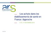 Les achats dans les établissements de santé en France ...€¦ · objectif de réduction des dépenses de santé levier exploité dans de nombreuses administrations et entreprises