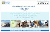 Plan numéiue pou l’Education · Sommaire Le plan numéiue pou l’éduation L’engagement du Dépatement des ouhes du Rhône 2016/2017 : Le dispositif dans le département Le