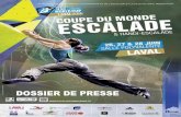 Dossier de presse - Coupe du monde d'escalade de bloc ......Comité d’organisation de la coupe du Monde d’escalade de bloc – Laval 2013 Maison des Sports – 109 avenue Pierre