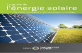 Le guide de l'énergie solaire - documents.sn-bretagne.netdocuments.sn-bretagne.net/files/Combslaville-Jacquesprevert/... · utilisé pour chauffer l’eau sanitaire, sans chauffer