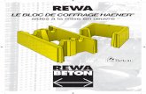 aides à la mise en œuvre - REWA BETON...Le bloc de coffrage HAENER ® est disponible en largeurs de 190, 240 et 290 mm Joints homogènes ressemblant à une maçonnerie traditionnelle